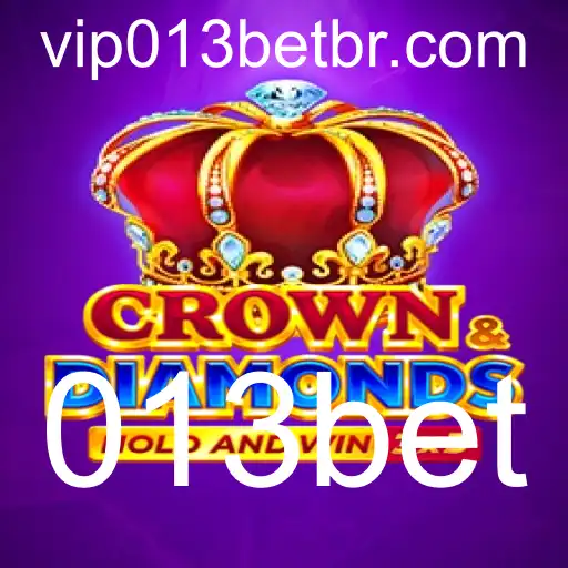 Descubra o Entusiasmante Mundo de Crowndiamonds com 013bet